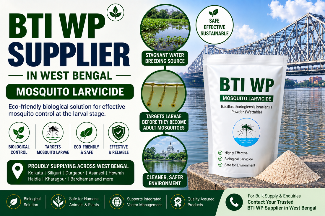 BTI WP Supplier in West Bengal | Biological Mosquito Larvicide for Mosquito Larvae Control