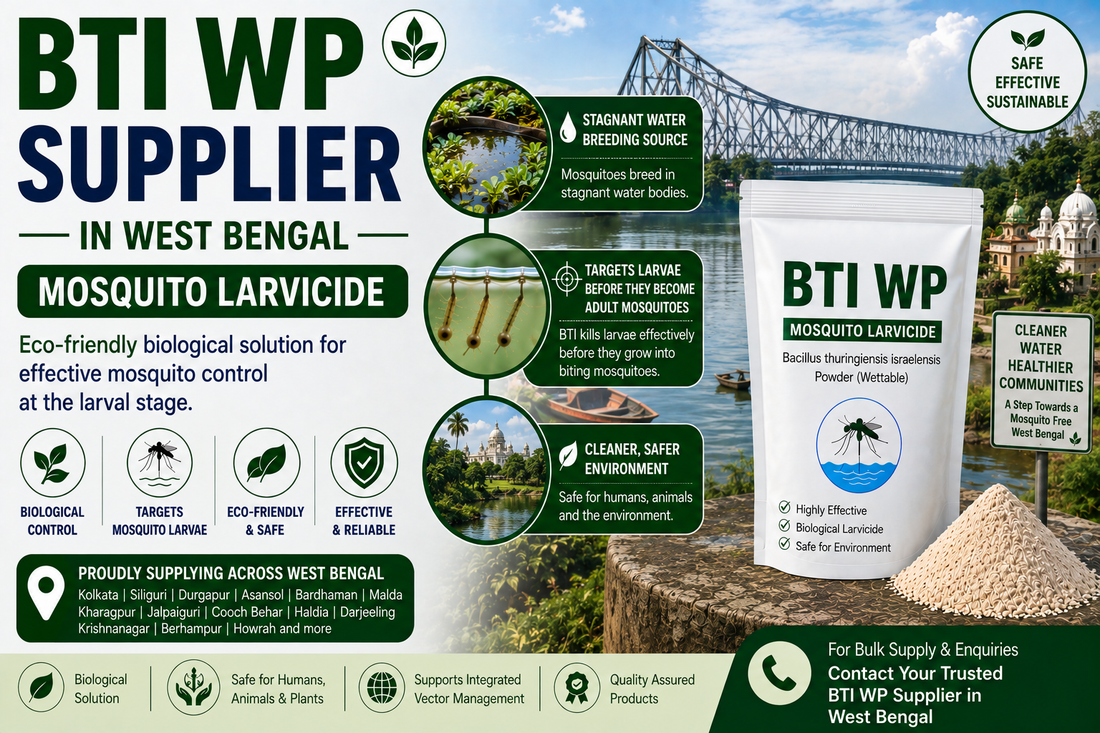 BTI WP Supplier in West Bengal | Biological Mosquito Larvicide for Mosquito Larvae Control