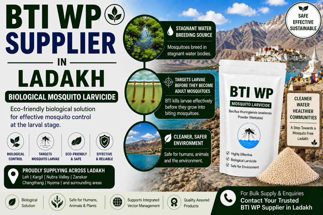 BTI WP Supplier in Ladakh | Biological Mosquito Larvicide for Mosquito Larvae Control