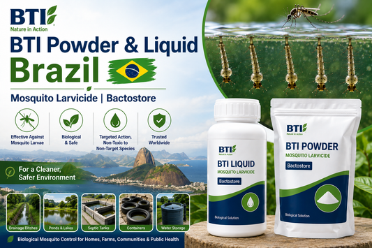 BTI Powder & Liquid in Brazil | Biological Mosquito Larvae Control