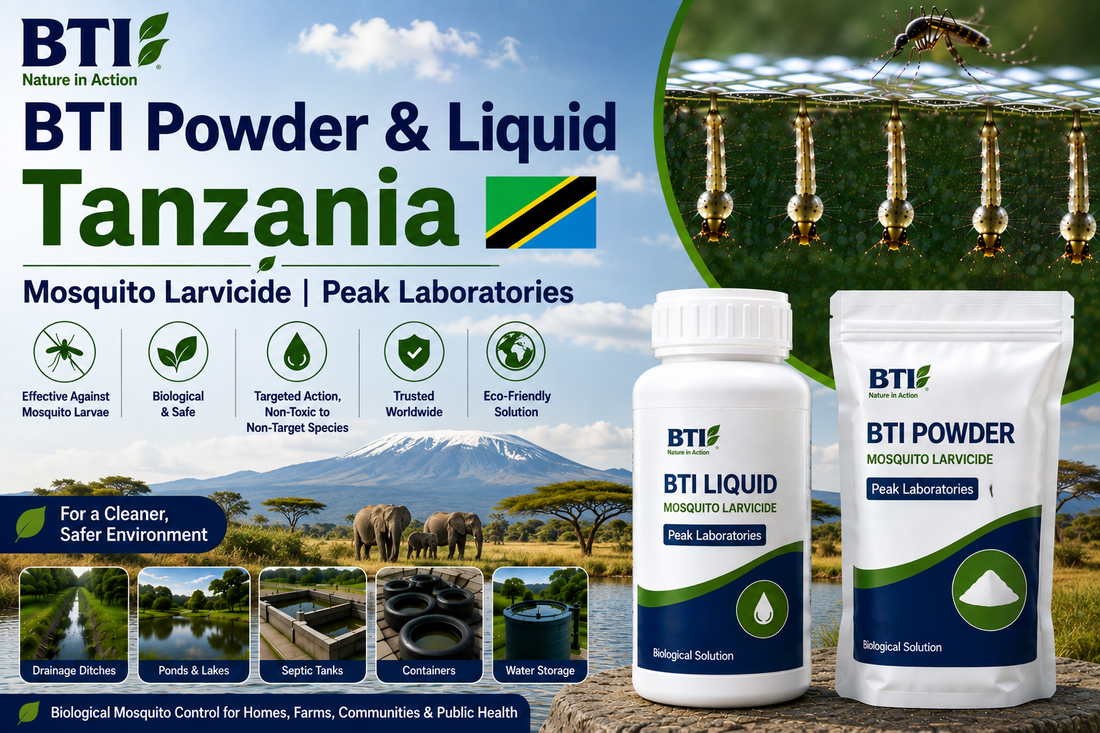 BTI Powder & Liquid in Tanzania | Biological Mosquito Control