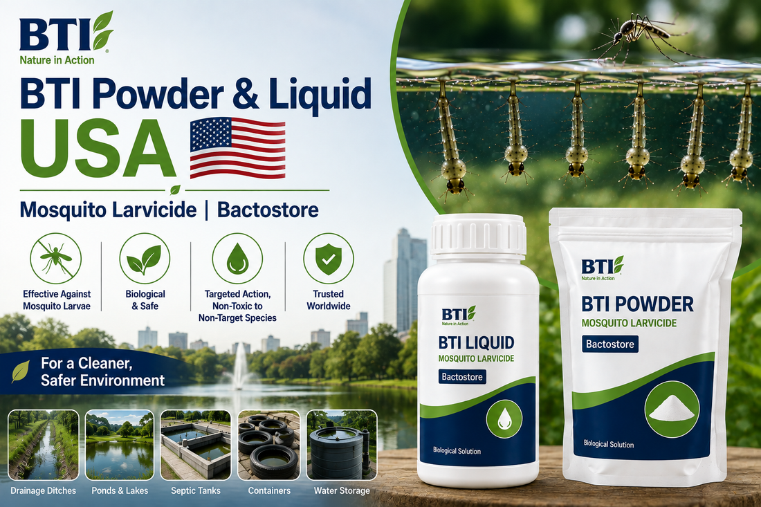BTI Powder & Liquid in USA | Biological Mosquito Larvae Control