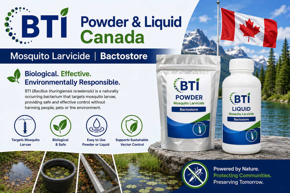 BTI Powder & Liquid in Canada | Biological Mosquito Larvae Control