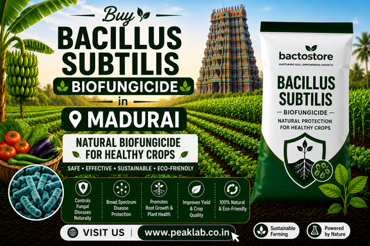 Buy Bacillus Subtilis in Madurai – Natural Biofungicide for Healthy Crops