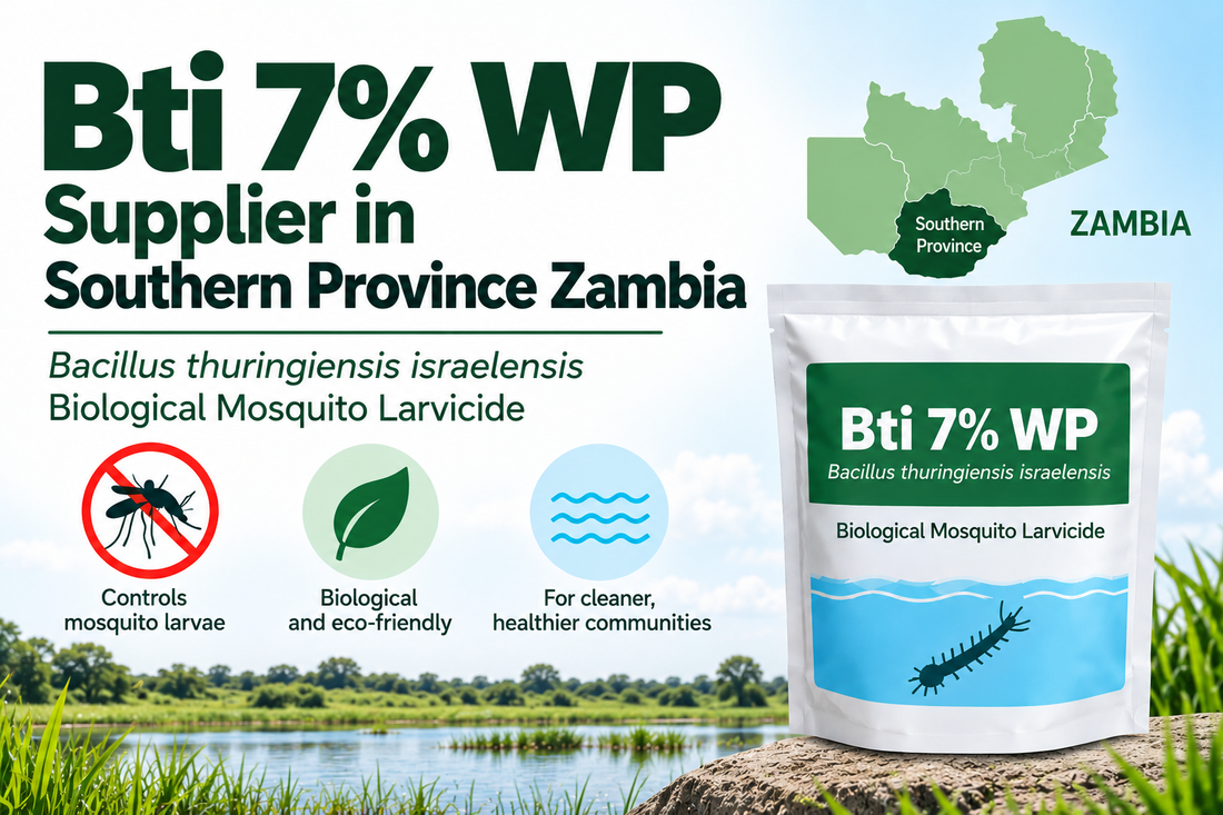 Bti 7% WP Supplier in Southern Province Zambia | Biological Mosquito Larvicide