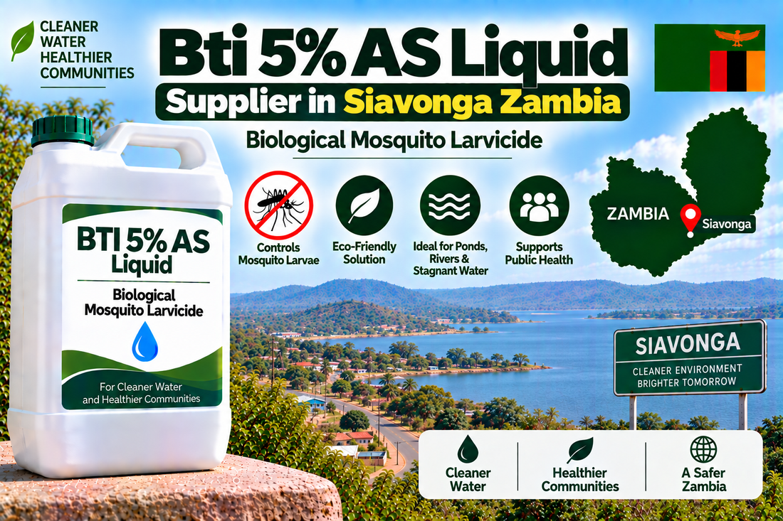 Bti 5% AS Liquid Supplier in Siavonga Zambia | Biological Mosquito Larvicide
