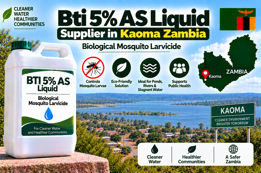 Bti 5% AS Liquid Supplier in Kaoma Zambia | Biological Mosquito Larvicide