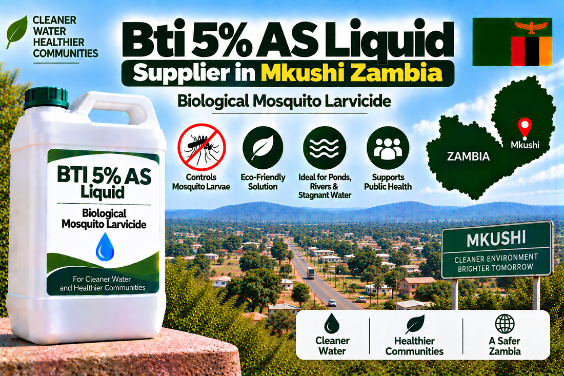 Bti 5% AS Liquid Supplier in Mkushi Zambia | Biological Mosquito Larvicide