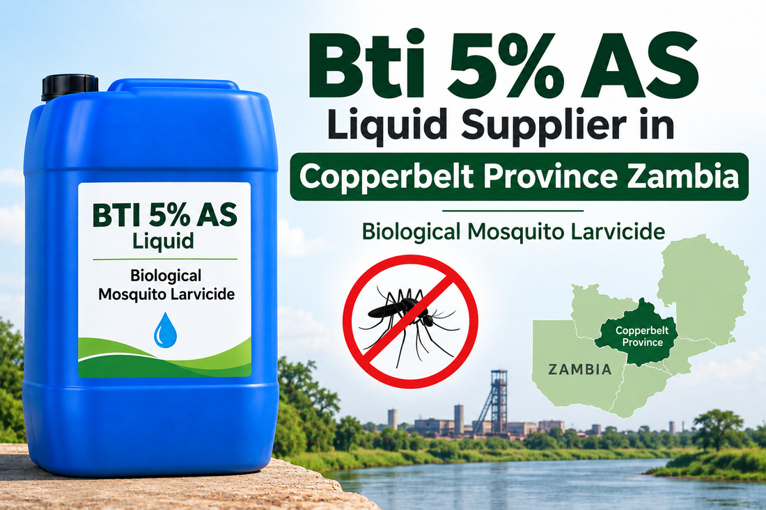 Bti 5% AS Liquid Supplier in Copperbelt Province Zambia | Biological Mosquito Larvicide