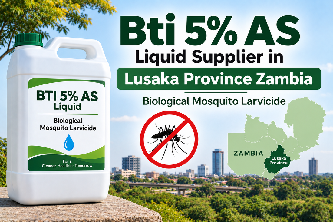 Bti 5% AS Liquid Supplier in Lusaka Province Zambia | Biological Mosquito Larvicide