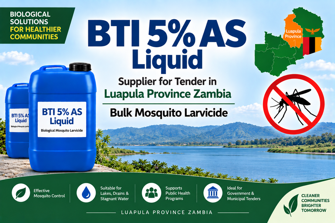 BTI 5% AS Liquid Supplier for Tender in Luapula Province Zambia | Bulk Mosquito Larvicide