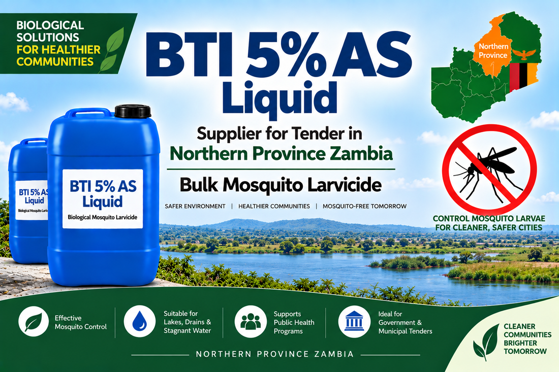 BTI 5% AS Liquid Supplier for Tender in Northern Province Zambia | Bulk Mosquito Larvicide