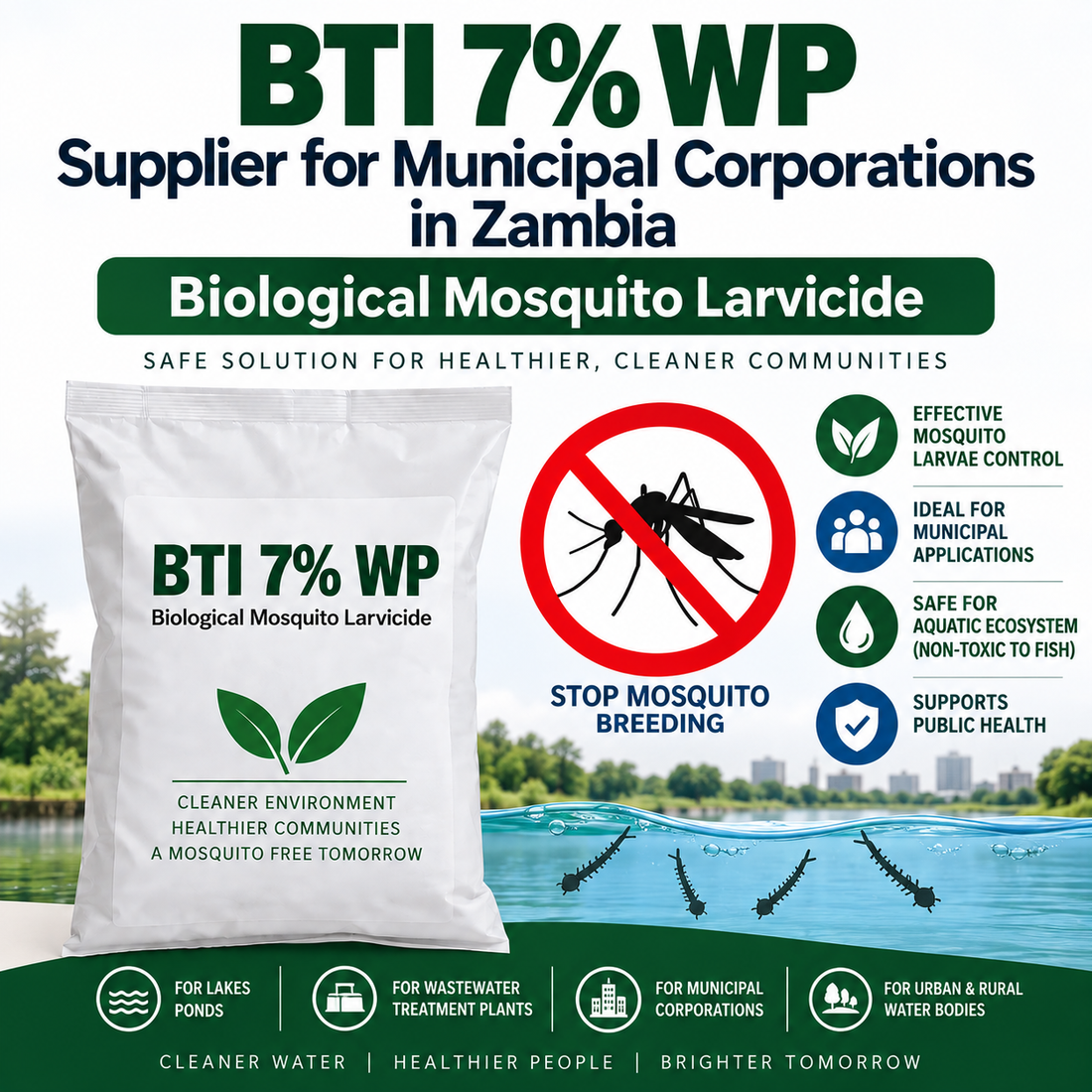 BTI 7% WP Supplier for Municipal Corporations in Zambia | Biological Mosquito Larvicide