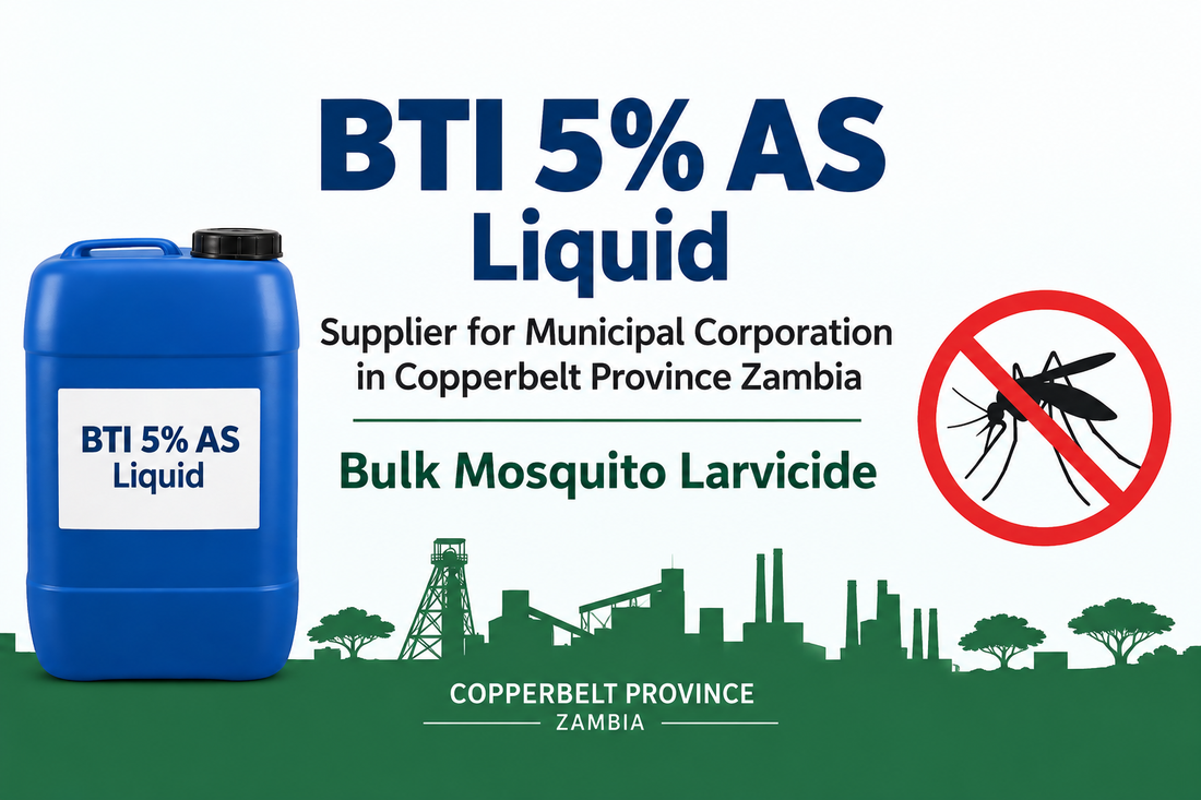 BTI 5% AS Liquid Supplier for Municipal Corporation in Copperbelt Province Zambia | Bulk Mosquito Larvicide