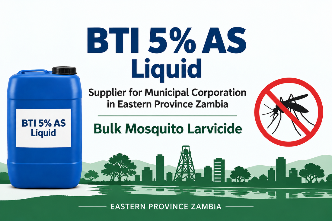 BTI 5% AS Liquid Supplier for Municipal Corporation in Eastern Province Zambia | Bulk Mosquito Larvicide